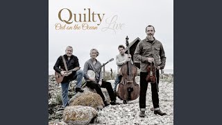 Video thumbnail of "Quilty - The Handsome Cabin Boy (Live)"