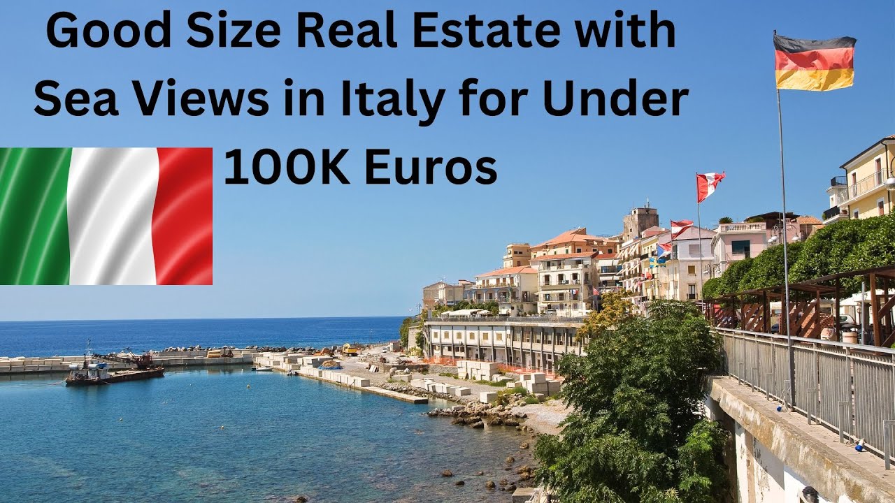 Sea View Real Estate in Italy for under 100K Euros YouTube