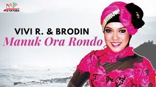 Vivi Rosalita & Brodin - Manuk Ora Manggut