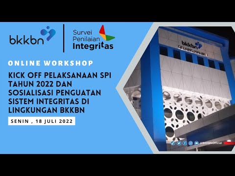 Kick Off Pelaksanaan SPI Tahun 2022 dan Sosialisasi Penguatan Sistem Integritas di Lingkungan BKKBN