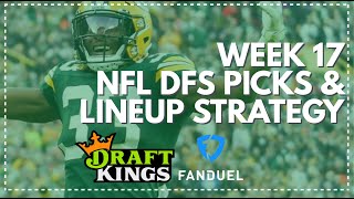 Week 17 NFL DFS Picks & Lineup Advice: FanDuel, DraftKings, Yahoo