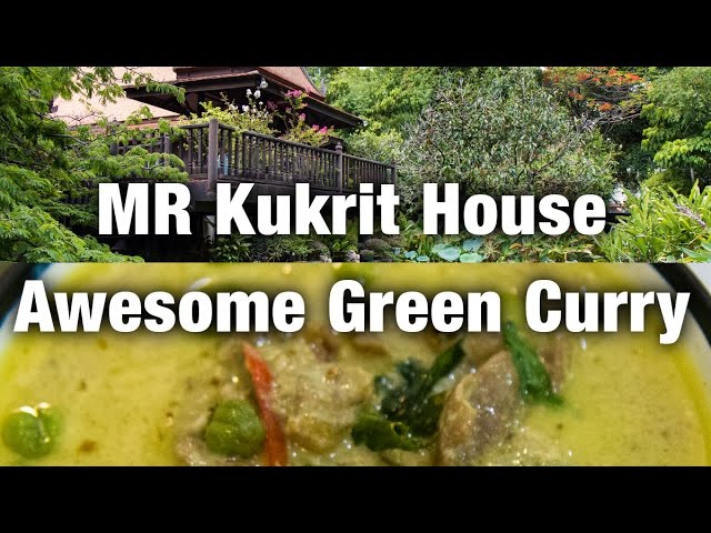 MR Kukrit Heritage House & Awesome Green Curry (Bangkok Vlog 2) | Mark Wiens