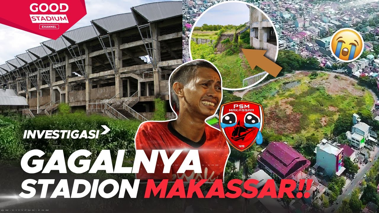 PSM MENANGIS‼️ BEGINILAH POTRET GAGALNYA STADION MAKASSAR | STORY