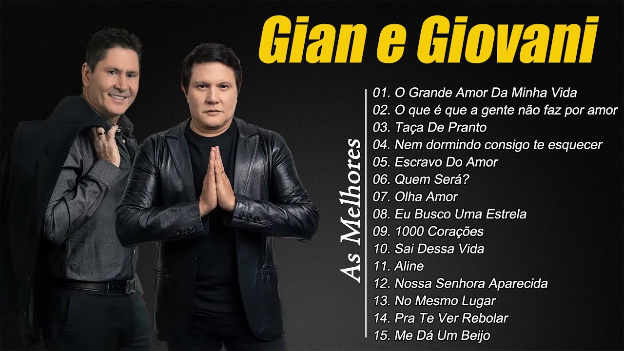 GIAN E GIOVANI - As Melhores Mais Tocadas - Sertanejo 2024 🎶 - YouTube