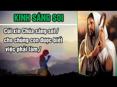 Video 26. KINH SÁNG SOI | Cúi xin Chúa sáng soi cho chúng... - youtube