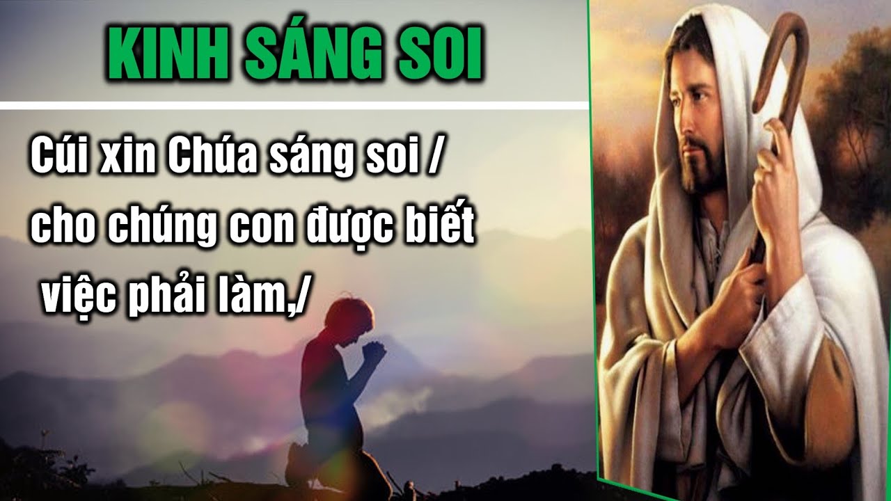 26. KINH SÁNG SOI | Cúi xin Chúa sáng soi cho chúng con được biết việc phải làm