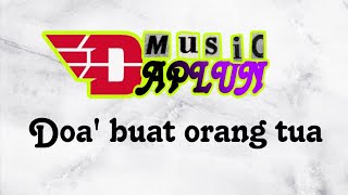 Doa buat orang tua (offline musik MP3) Daplun07 