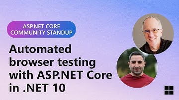 ASP.NET Community Standup - Automated browser testing with ASP.NET Core in .NET 10