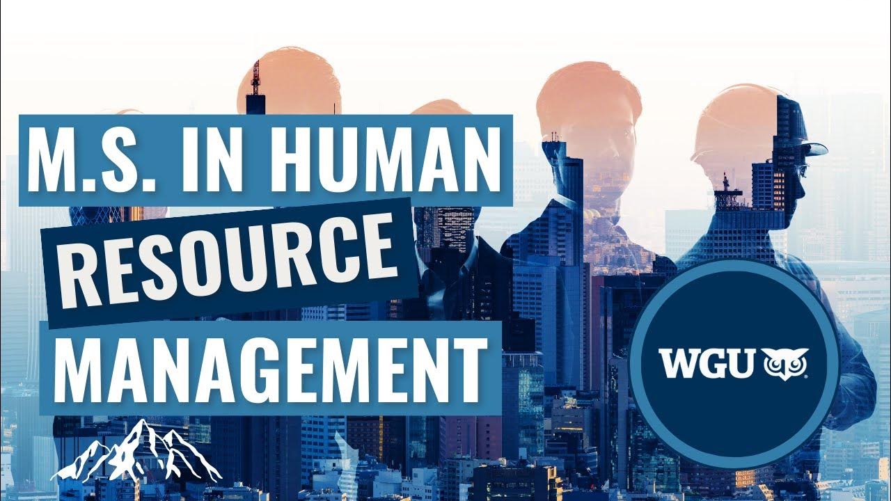 Introducing the new wgu master of science in human resource management