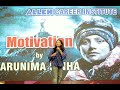 Arunima Sinha Motivational Video | World's first woman amputee to scale Mt. Everest | Kota Coaching