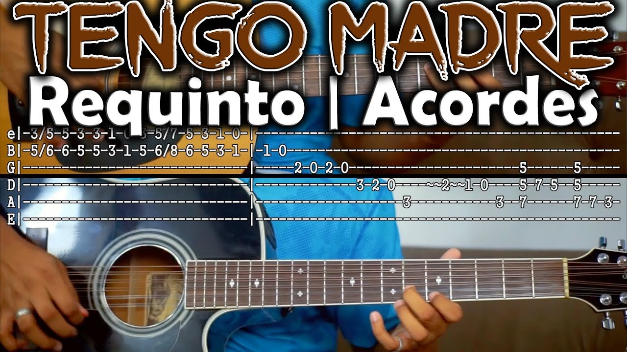 Tutorial | Tengo madre | Requinto | Acordes | TABS - Canción Día de las madres
