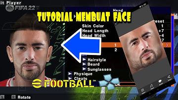tutorial membuat face pes/efootball ppsspp