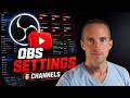 My 2026 OBS Settings for Recording and Streaming on 6 YouTube Channels