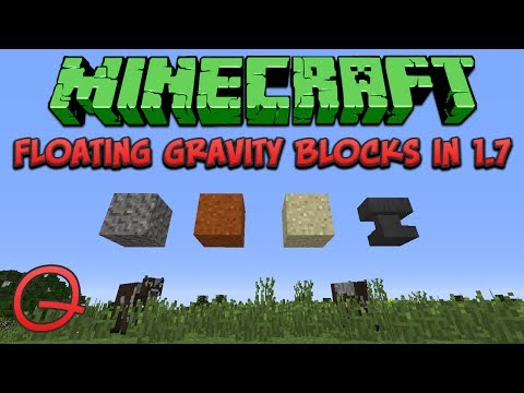 Minecraft: Floating Gravity Blocks In 1.7 (Quick) Tutorial