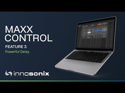 Innosonix Maxx Control - Feature 3 - Powerful Delay