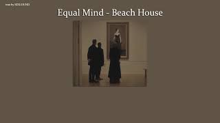 [THAISUB] Equal Mind - Beach House