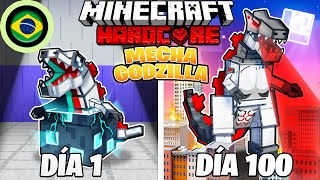 Sobrevivi 100 DIAS como MECHA-GODZILLA no Minecraft HARDCORE!