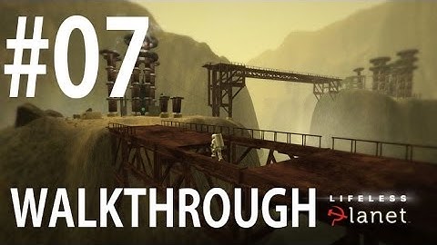 Lifeless Planet Gameplay Walkthrough Part 7 - Last Stand