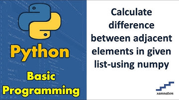Calculate difference between adjacent elements in given list-using numpy