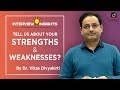 Your Strengths & Weaknesses.