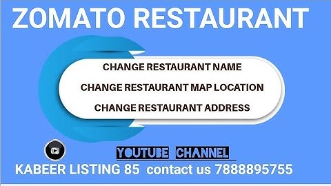 Zomato mein restaurant ka naam kaise change Zomato mein restaurant ki location kaise change map loca