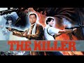 The Killer (1989) Movie- Chow Yun-fat, Danny Lee, Kenneth Tsang ,Sally Yeh | Reviews & Facts
