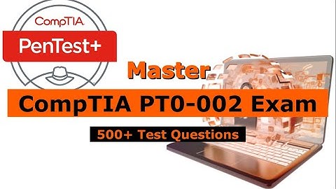PT0-002 | 25 Test Questions💯2025 (Updated) CompTIA PenTest+ New Exam Guide✅