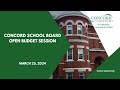 Concord school board budget open session 32524
