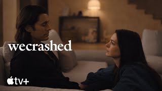 Wecrashed Official Trailer Apple Tv