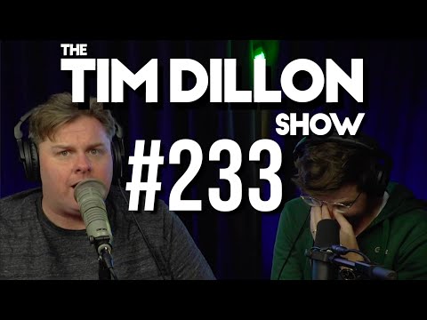 #233 - Airbnb War | The Tim Dillon Show