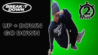 Famous Go Down Breaking Tutorial | Up and Down Go Down| Break it Down | My_key_seventyseven Wealth