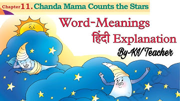 Chanda Mama Counts the Stars / Class-3 English Chapter-11 / NCERT Book Santoor Word Meaning हिंदी...
