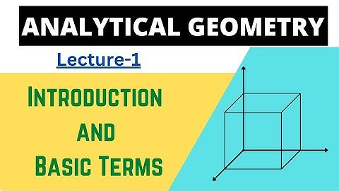 Introduction to Analytical Geometry | Lecture-1 | #upsc