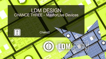 Chainz2 - Chance THREE - MaxforLive MIDI Device for Ableton Live by LDM Design