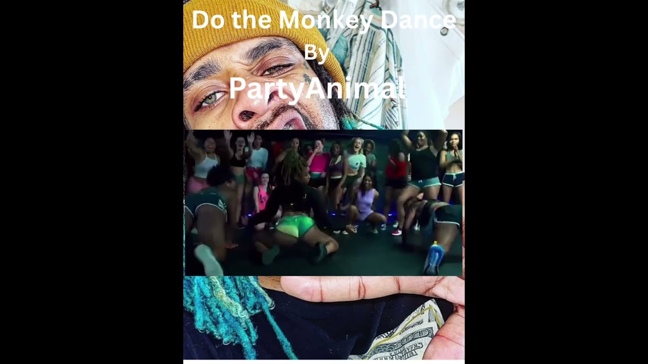 PARTY ANIMAL - DO THE MONKEY DANCE ( Promo Music Video)