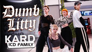 [K-POP IN PUBLIC | ONE SHOT]  KARD 카드 - Dumb Litty - cover by ICD FAMILY