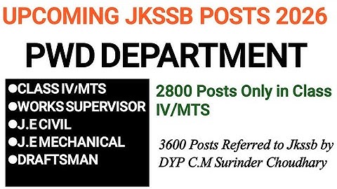 JKSSB MTS 2800 posts Referred to Jkssb Under PWD Department #jkssb