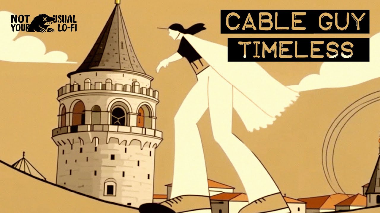 Watch Cable Guy, Lola - Timeless (Official Music Video) | NotYourUsualLoFi on YouTube Watch Cable Guy, Lola - Timeless (Official Music Video) | NotYourUsualLoFi on YouTube