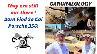 Carchaeology: They are still out there 1959 Porsche 356 So Cal Barn Find sitting 38 years