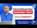 How to secure Australian Student visa? Myth vs Reality.Watch this video to understand the process
