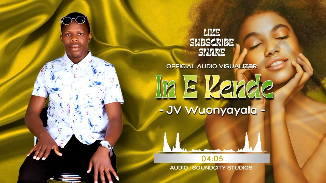 In E Kende by JV wuod nyayala audio (soundcity studio)