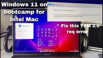 Install Windows 11 on Bootcamp for Mac also Fix - This PC can