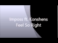 Imposs Ft Konshens Feel So Right mp3