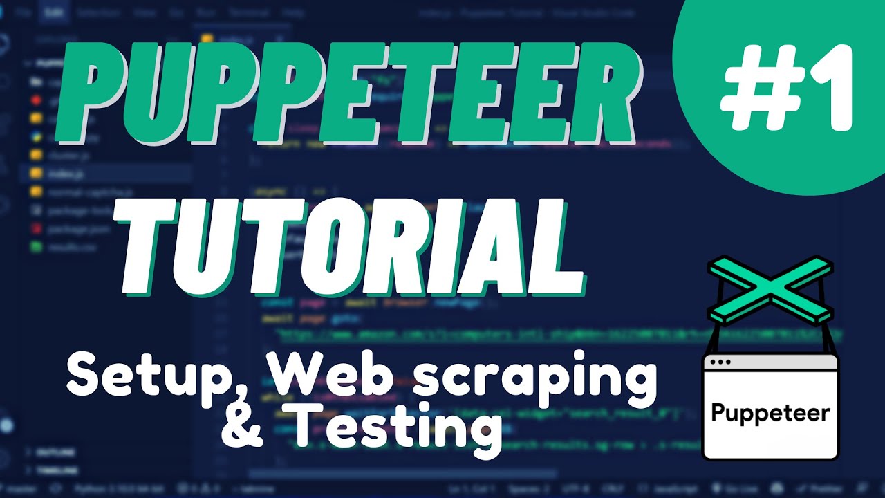 Nodejs Puppeteer - Setup, Web scraping & Testing