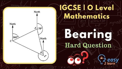 Bearing | Past Paper Q-4 | O level Math 4024 | Igcse Math 0580