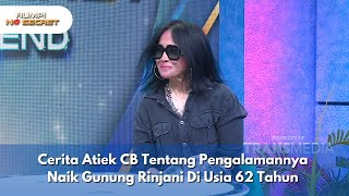 Download Lagu Cerita Atiek CB Tentang Pengalamannya Naik Gunung Rinjani Di Usia 62 Tahun - RUMPI (19/7/25) P1 MP3 Download Lagu Cerita Atiek CB Tentang Pengalamannya Naik Gunung Rinjani Di Usia 62 Tahun - RUMPI (19/7/25) P1 MP3