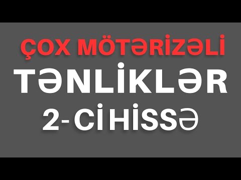 Tənliklər / 2-ci hissə / çox  mötərizəli  tiplər/