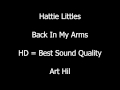 Hattie Littles - Back In My Arms