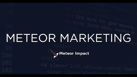 Meteor Marketing | Meteor Impact 2021 - Day 1