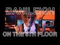 DaniLeigh Performs Lil Bebe LIVE | ON THE 8TH FLOOR